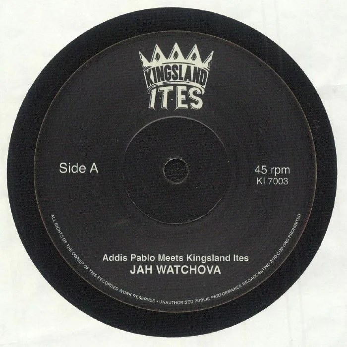 Addis PABLO meets KINGSLAND ITES — Jah Watchova