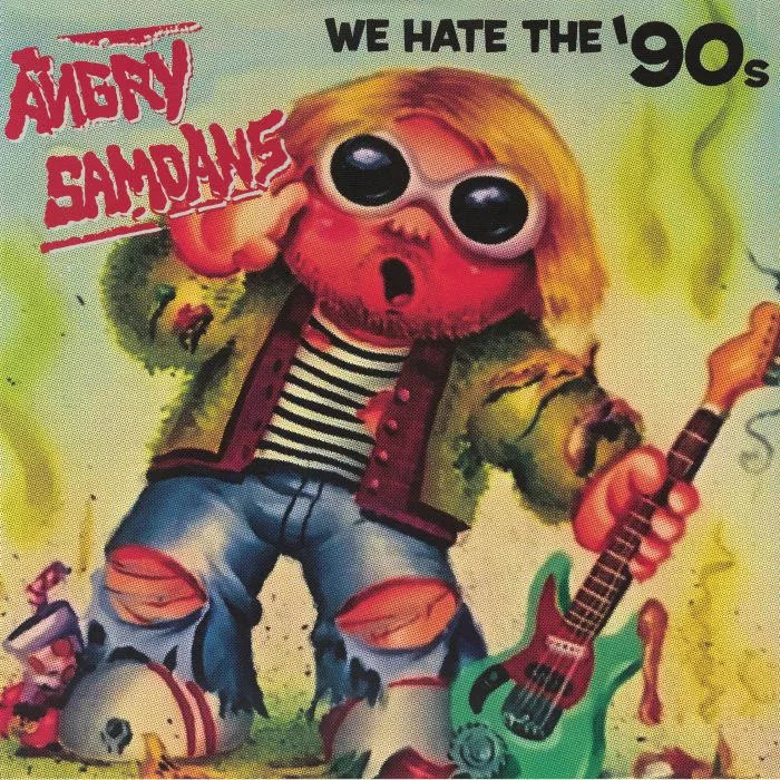 ANGRY SAMOANS — We Hate The 90's: Complete Recordings