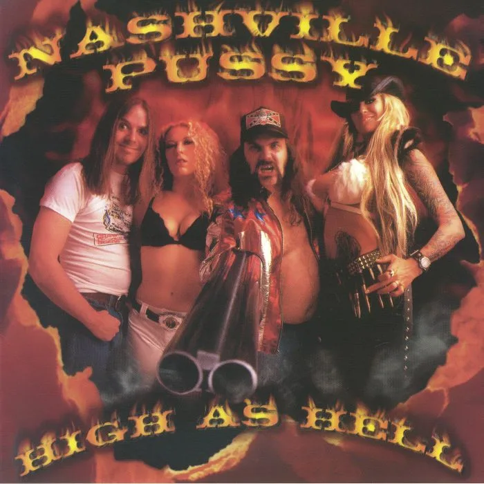 NASHVILLE PUSSY — High As Hell