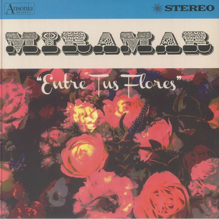 MIRAMAR — Entre Tus Flores