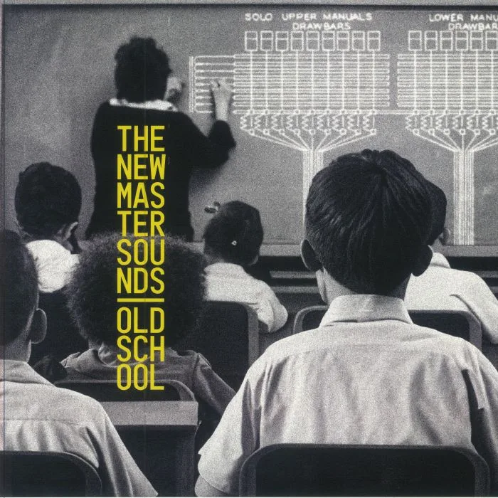 The NEW MASTERSOUNDS — Old School