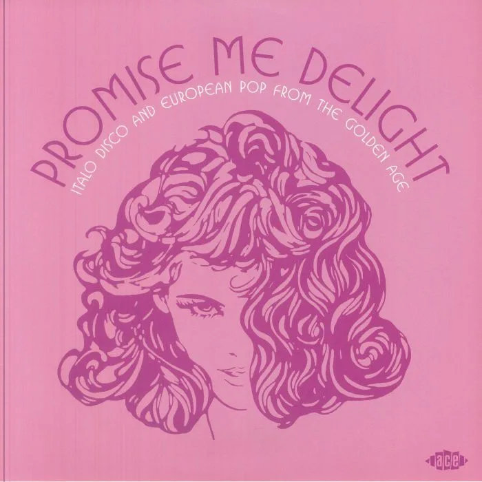 Лицевая сторона обложки — VARIOUS — Promise Me Delight: Italo Disco & European Pop From The Golden Age