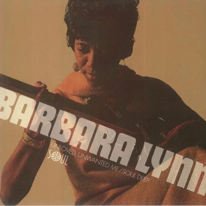 Barbara LYNN — Unloved Unwanted Me