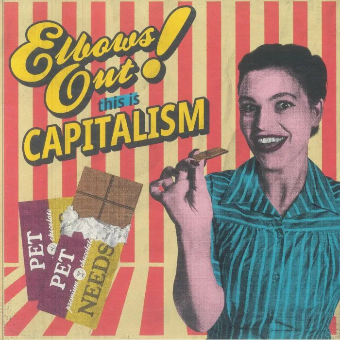 PET NEEDS — Elbows Out! This Is Capitalism