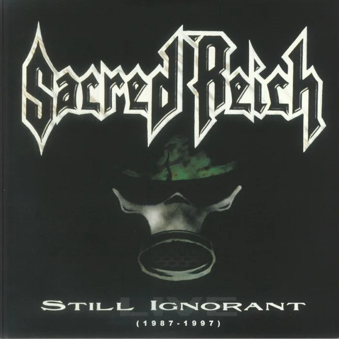 SACRED REICH — Still Ignorant 1987-1997 Live