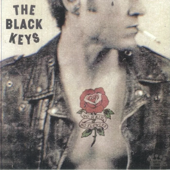 The BLACK KEYS — No Rain No Flowers