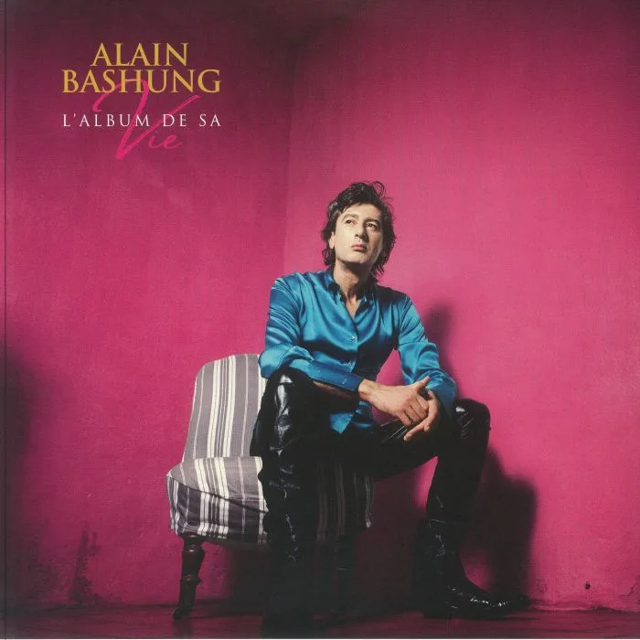 Alain BASHUNG — L'album De Sa Vie