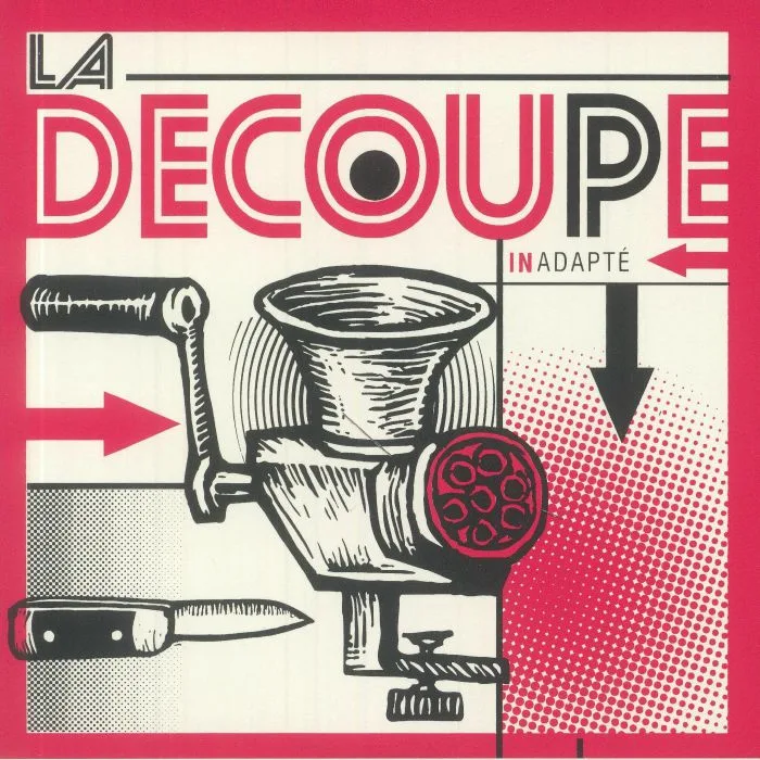 LA DECOUPE — Inadapte