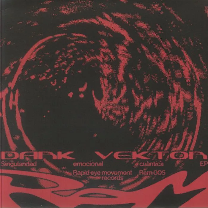 Лицевая сторона обложки — DARK VEKTOR — Singularidad Emocional Cuantica EP