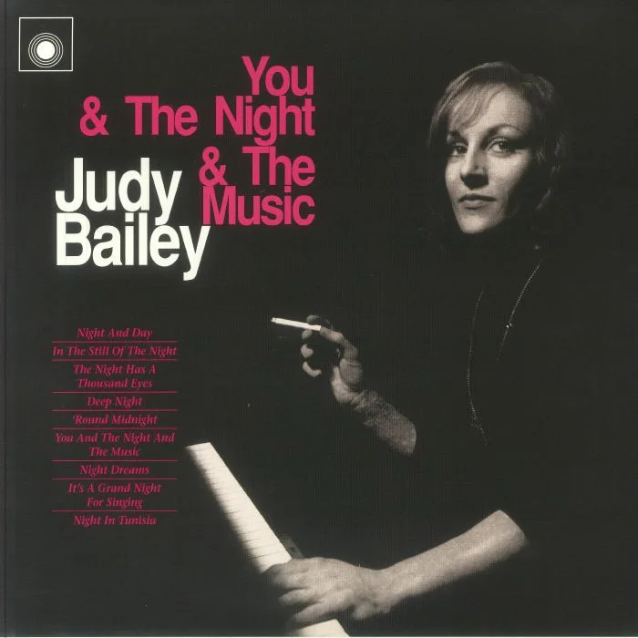 JUDY BAILEY TRIO — You & The Night & The Music