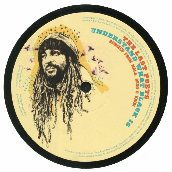 The LAST POETS — Understand What Black Is (Mala / Dego & Kaidi remixes)