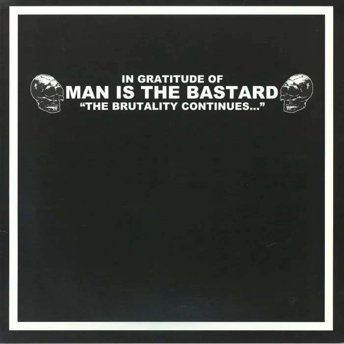 VARIOUS — In Gratitude Of Man Is The Bastard