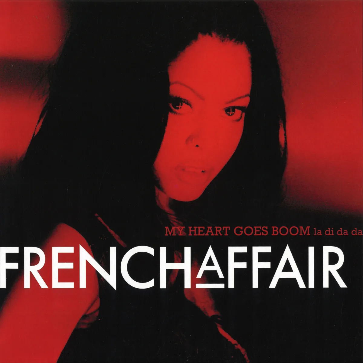 Обратная сторона обложки — FRENCH AFFAIR — MY HEART GOES BOOM (La Di Da Da)