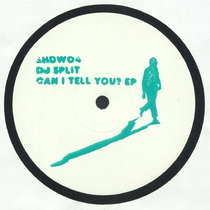 Front cover — DJ SPLIT — Can I Tell You? EP