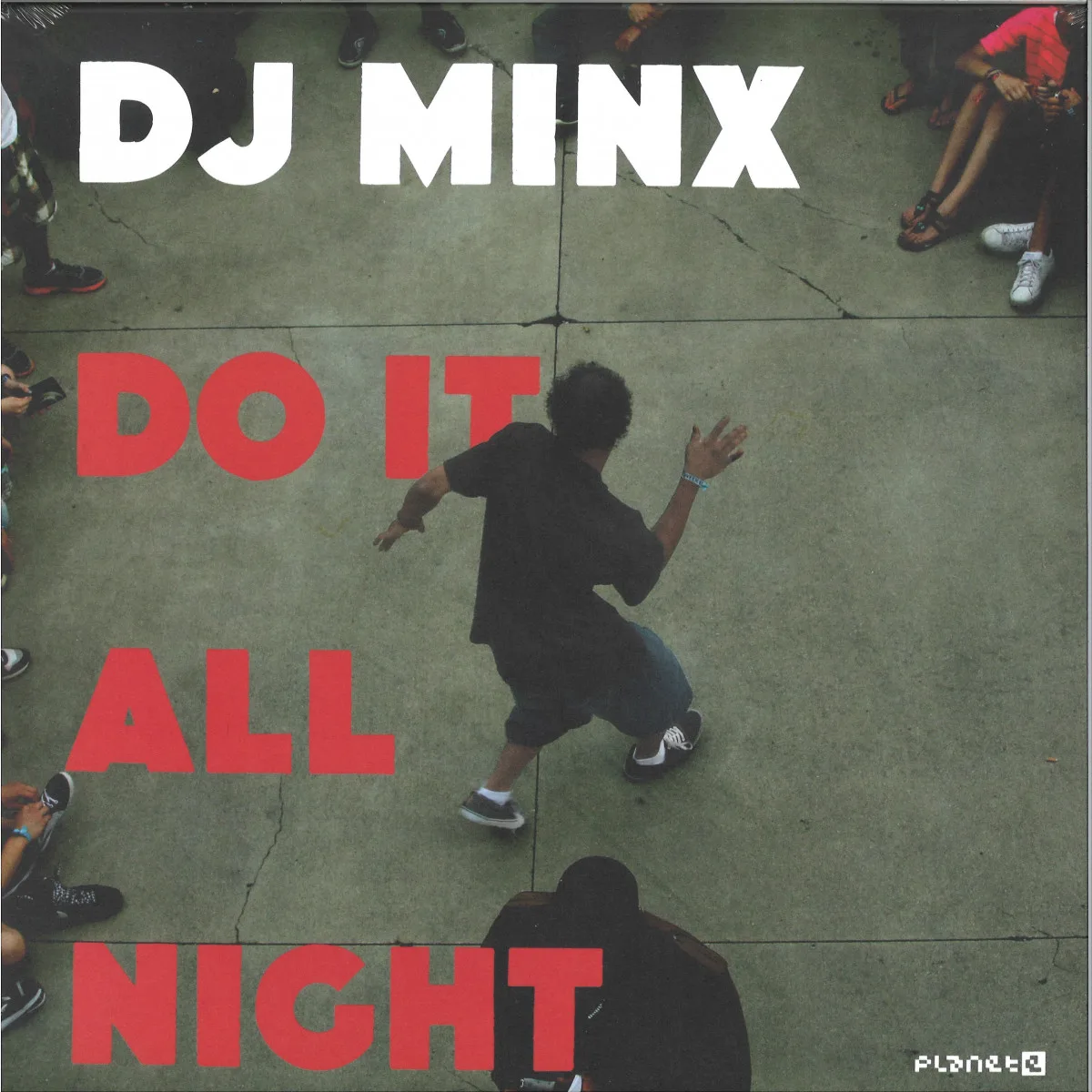 Dj Minx — Do It All Night