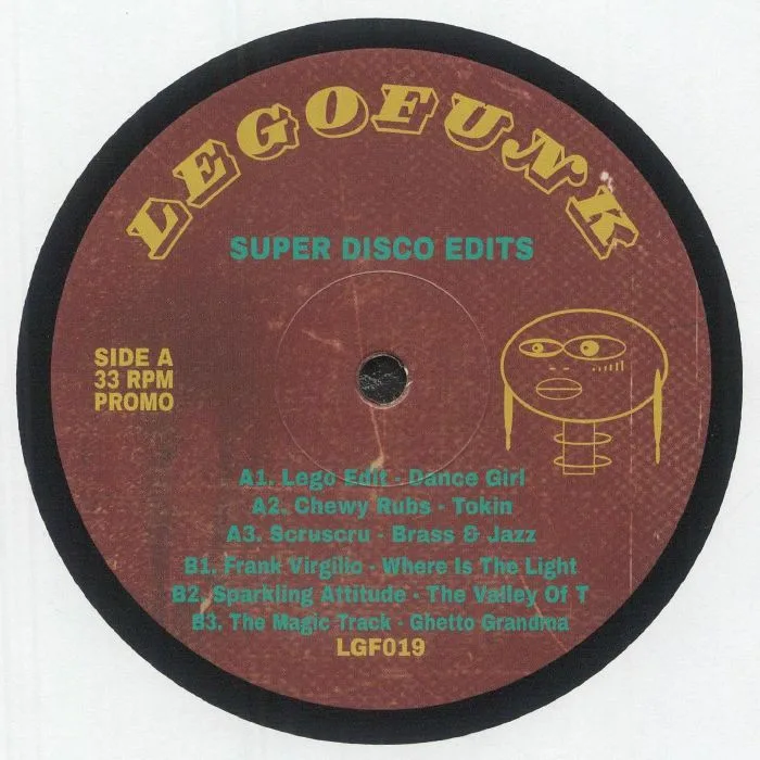 Лицевая сторона обложки — LEGO EDIT / CHERY RUBS / SCRUSCRU / FRANK VIRGILIO / SPARKLING ATTITUDE / THE MAGIC TRACK — Super Disco Edits