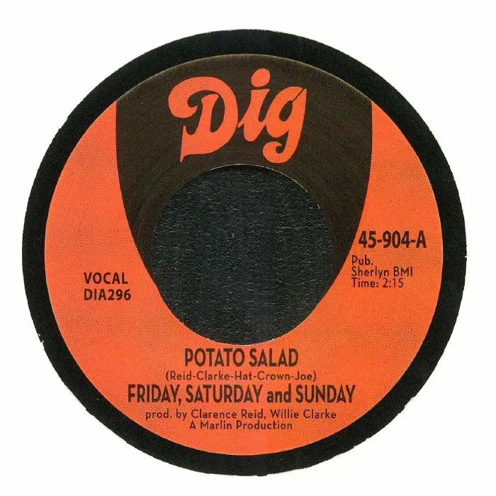 FRIDAY SATURDAY & SUNDAY — Potato Salad (remastered)