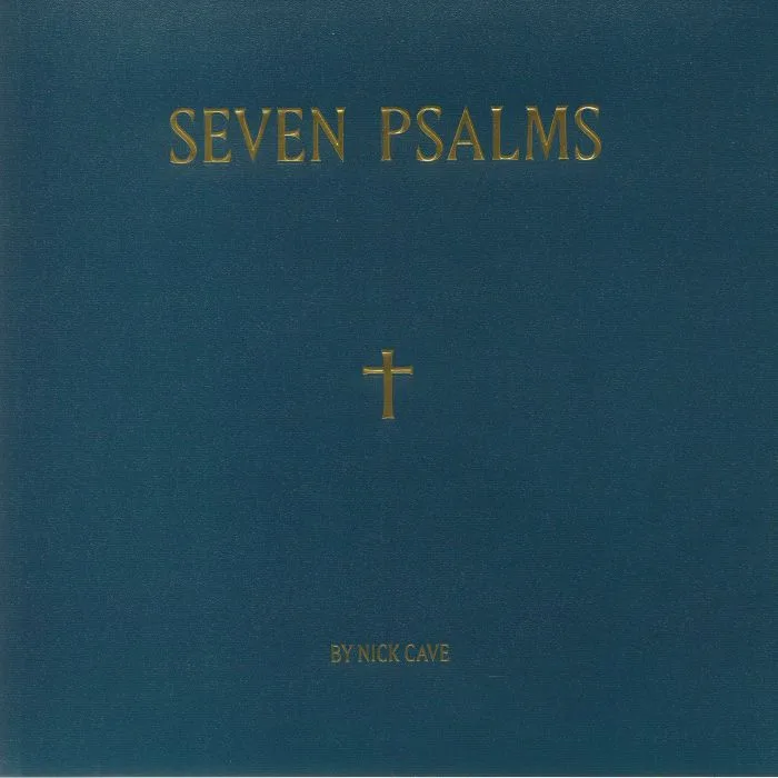 Nick CAVE — Seven Psalms