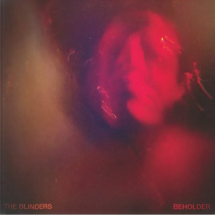 The BLINDERS — Beholder