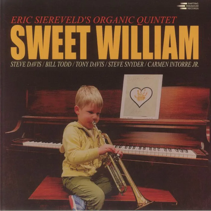 Front cover — ERIC SIEREVELD'S ORGANIC QUINTET — Sweet William