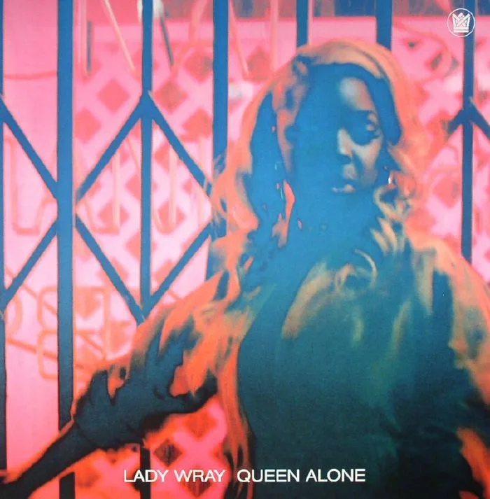 LADY WRAY — Queen Alone
