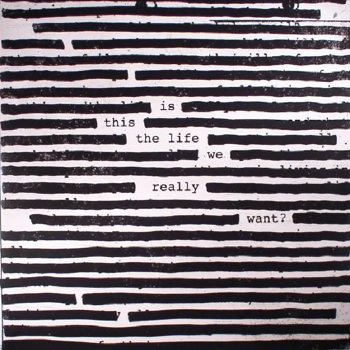 Roger WATERS — Is This The Life We Really Want?