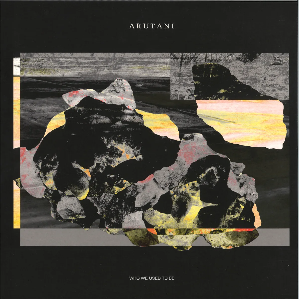 Back cover — Arutani — Who We Used to Be LP
