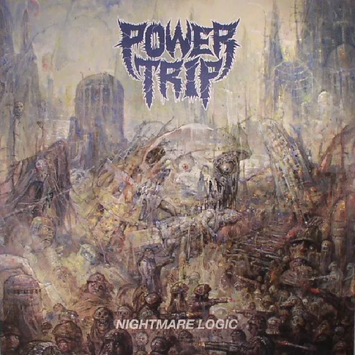 POWER TRIP — Nightmare Logic
