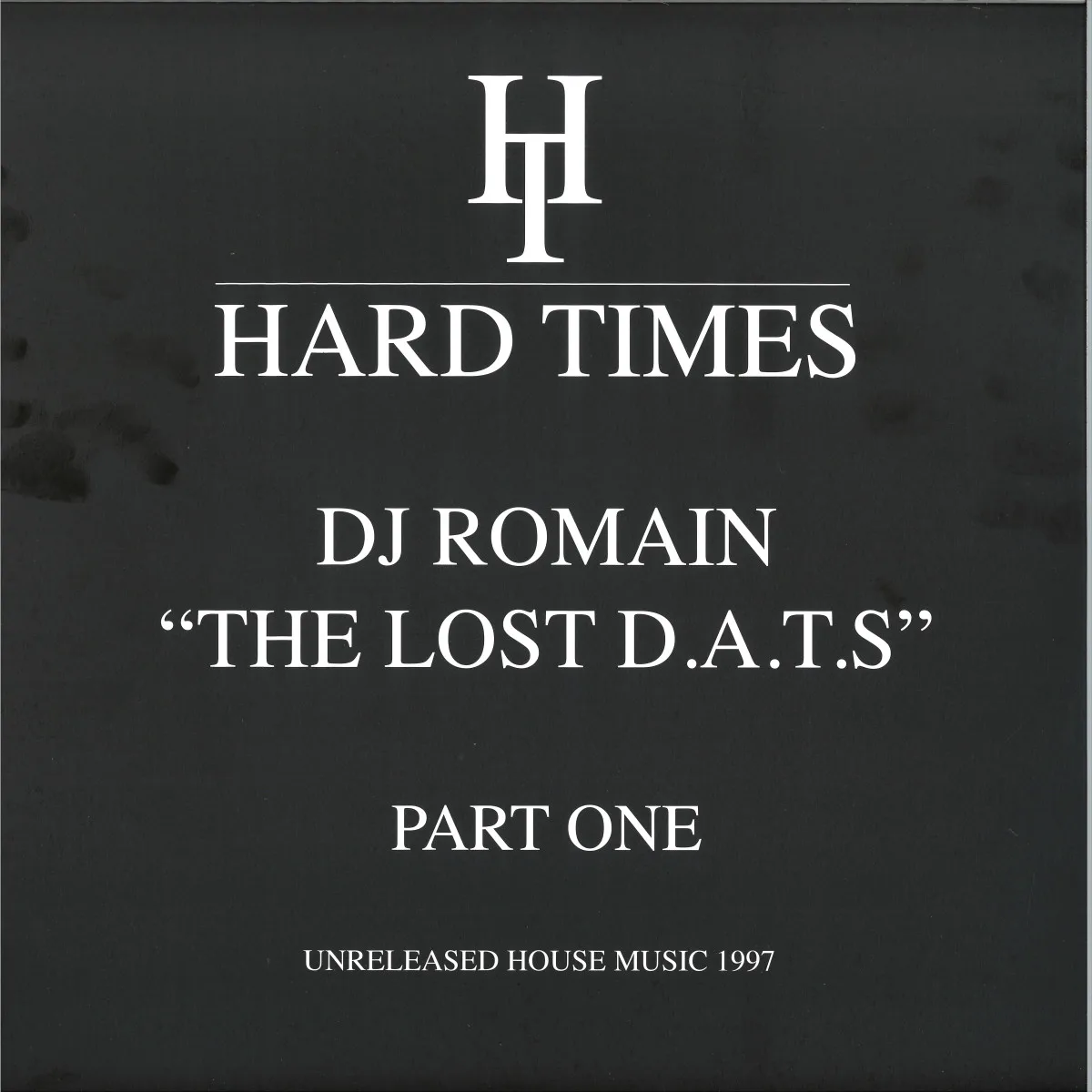 Front cover — DJ Romain — The Lost D.A.T.S. Part 1 - Unreleased House Music 1997