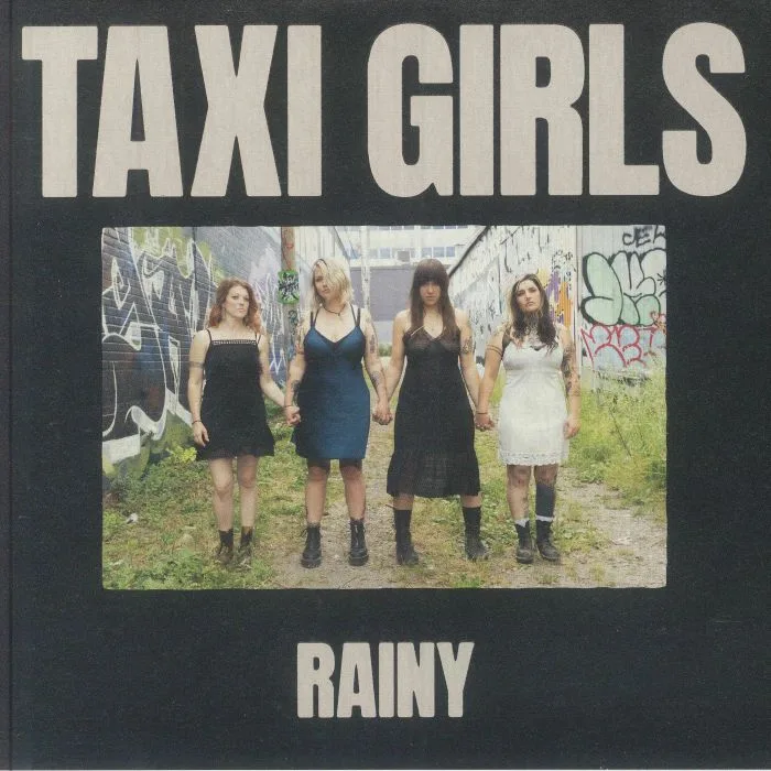 TAXI GIRLS — Rainy