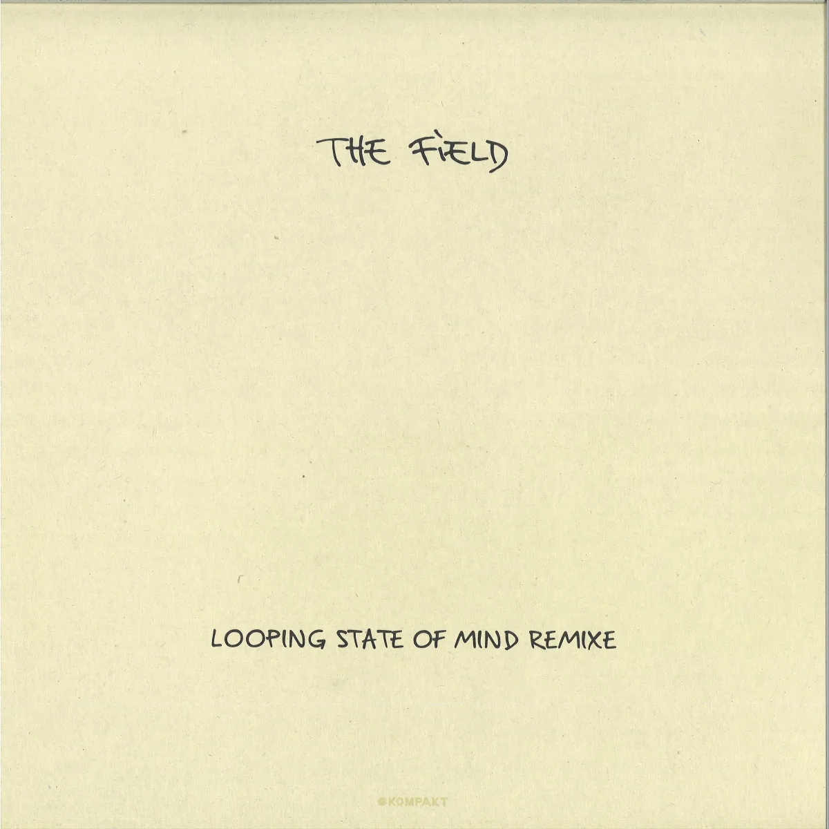 Лицевая сторона обложки — The Field — Looping State Of Mind Remixe