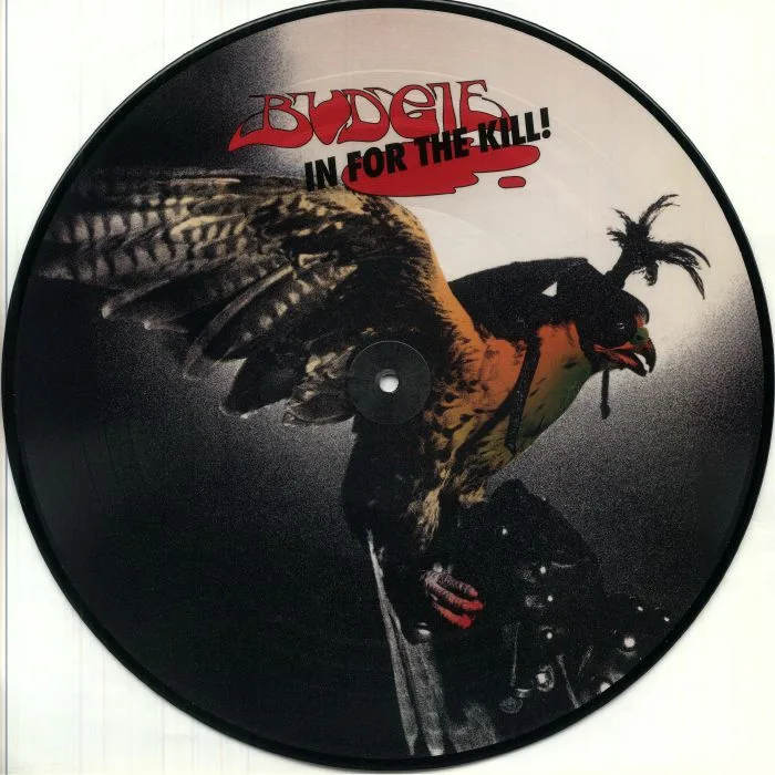 BUDGIE — In For The Kill (1974)