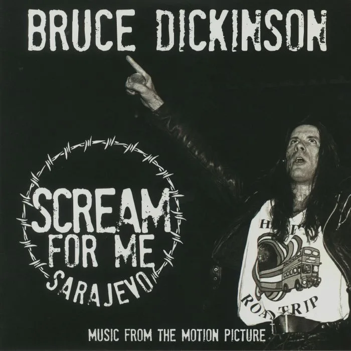 Bruce DICKINSON — Scream For Me Sarajevo (Soundtrack)