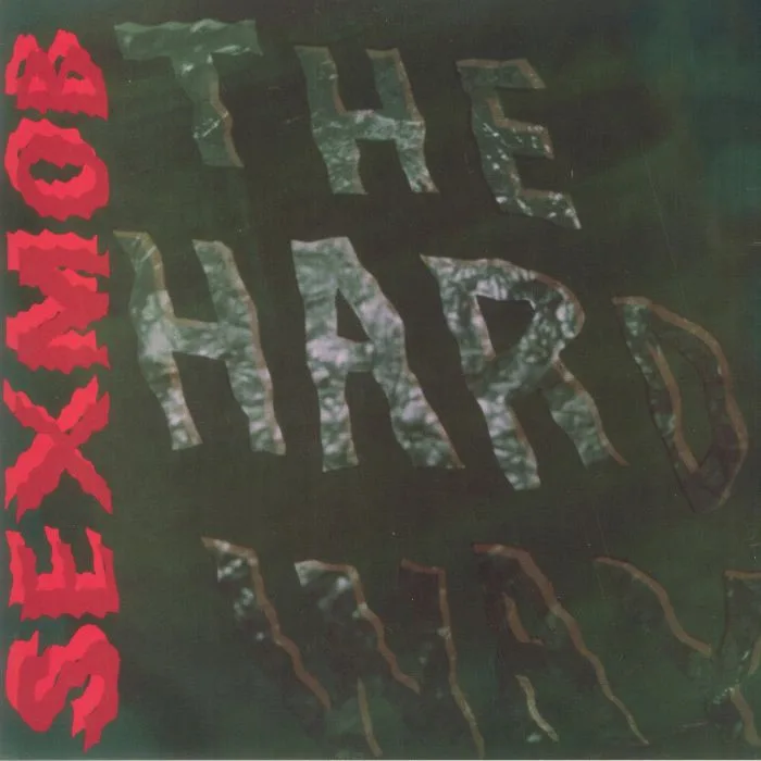 SEXMOB — Hard Way