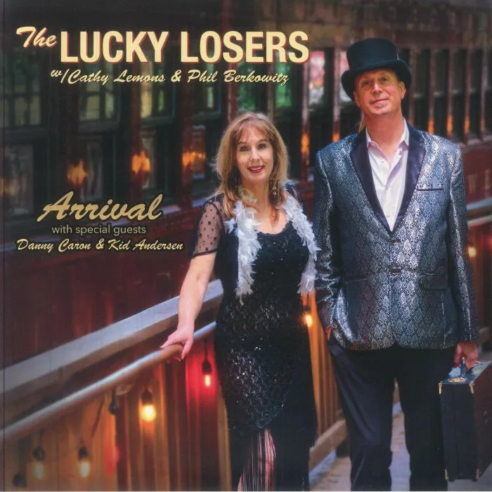 The LUCKY LOSERS — Arrival