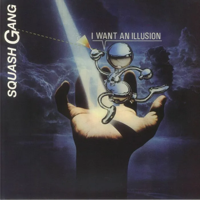 Front cover — SQUASH GANG — I Want An Illusion (B-STOCK)