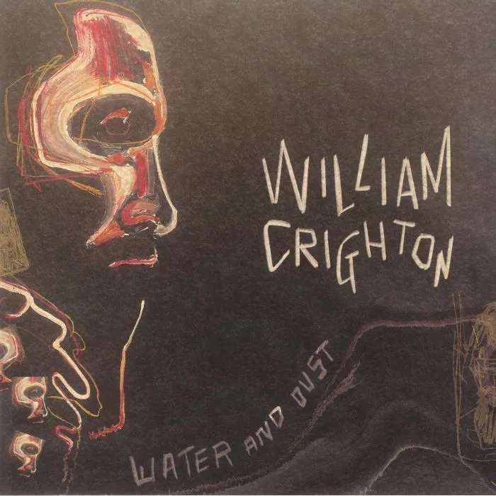 William CRIGHTON — Water & Dust