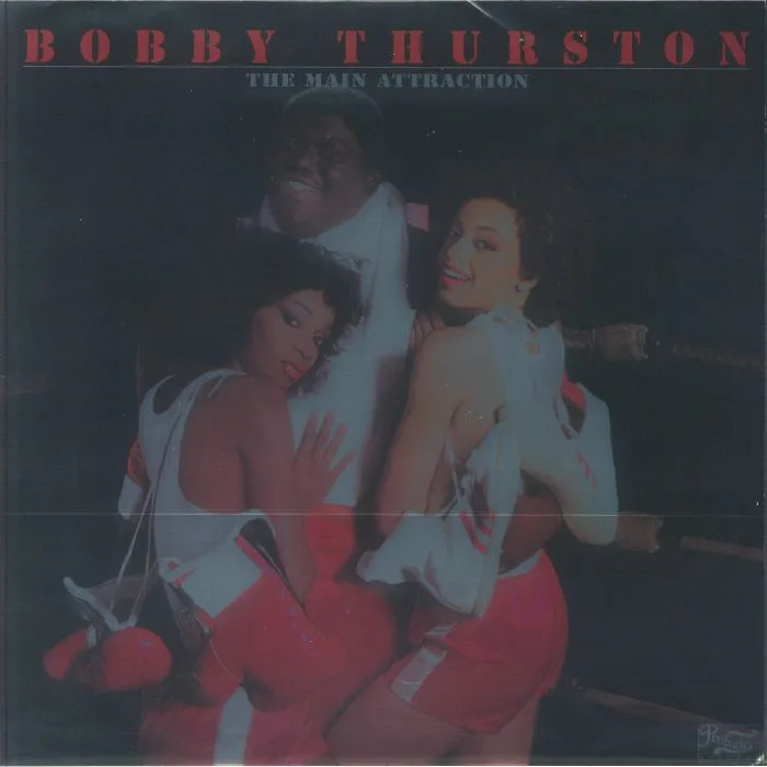 Лицевая сторона обложки — Bobby THURSTON — The Main Attraction (reissue) (Record Store Day RSD Black Friday 2023)