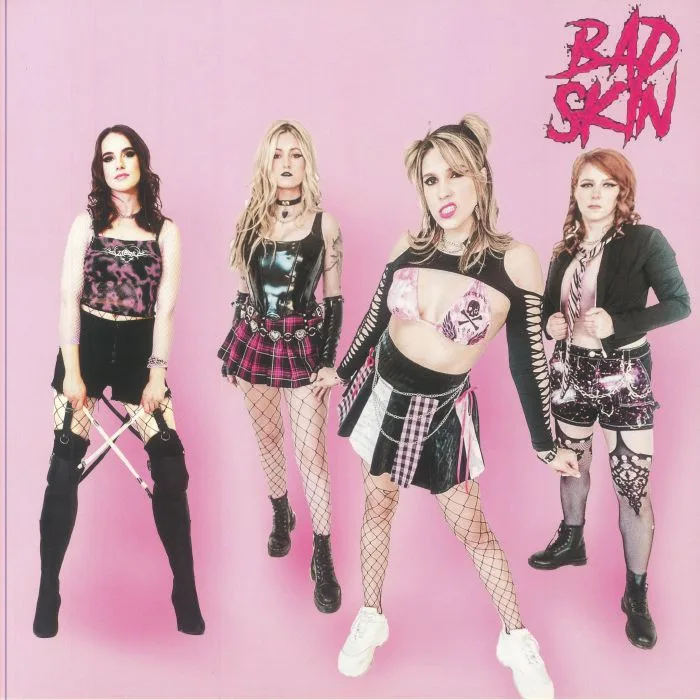 BAD SKIN — Bad Skin