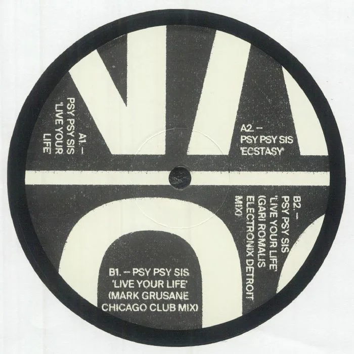 Back cover — CERI / CICI / PSY PSY SIS — Live Your Life In Ecstacy: The Chicago / Detroit Mixes