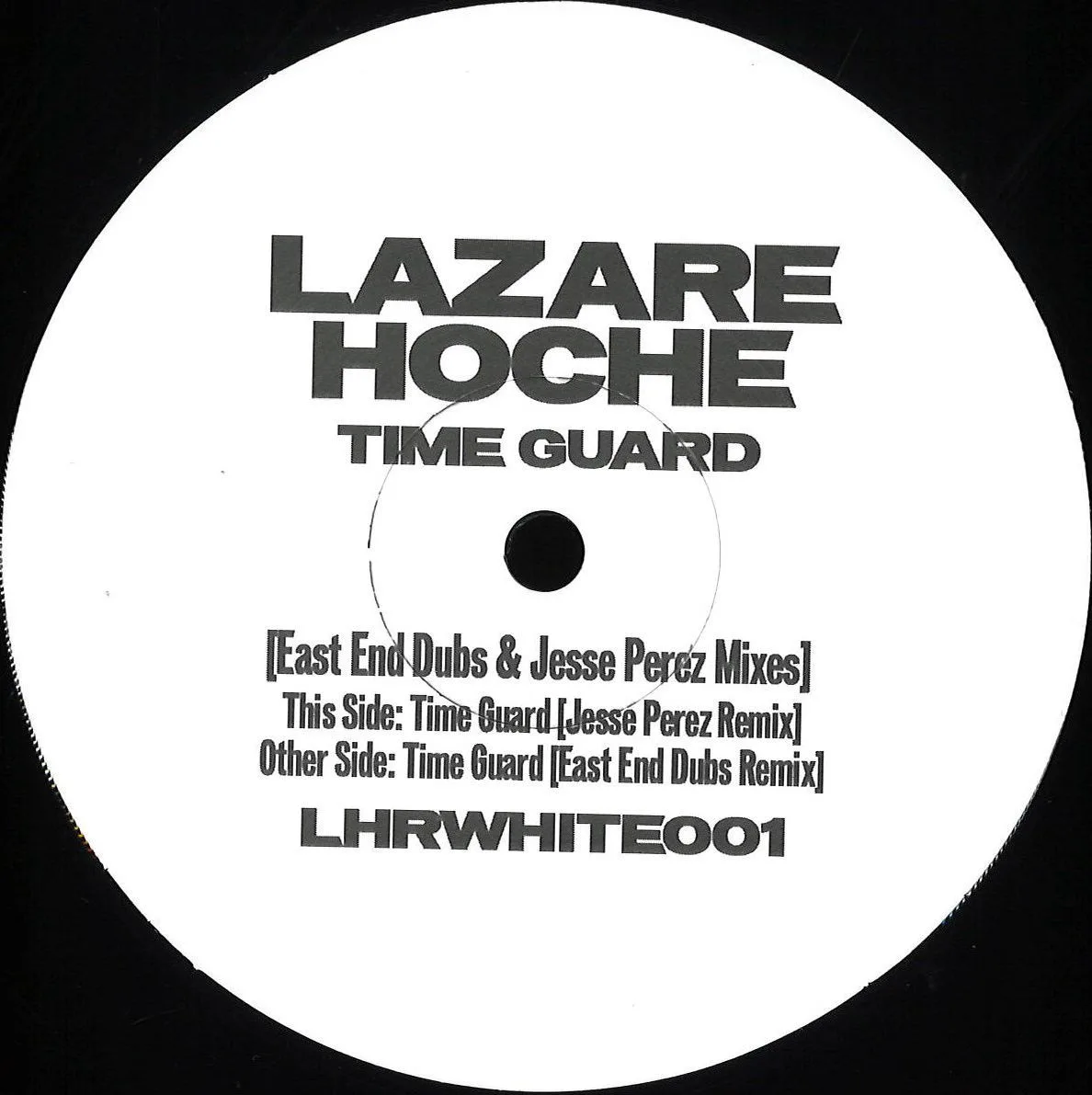 Lazare Hoche — Time Guard (Remixes)