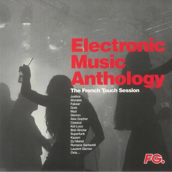 Various — ELECTRONIC MUSIC ANTHOLOGY - FRENCH TOUCH 2x12"