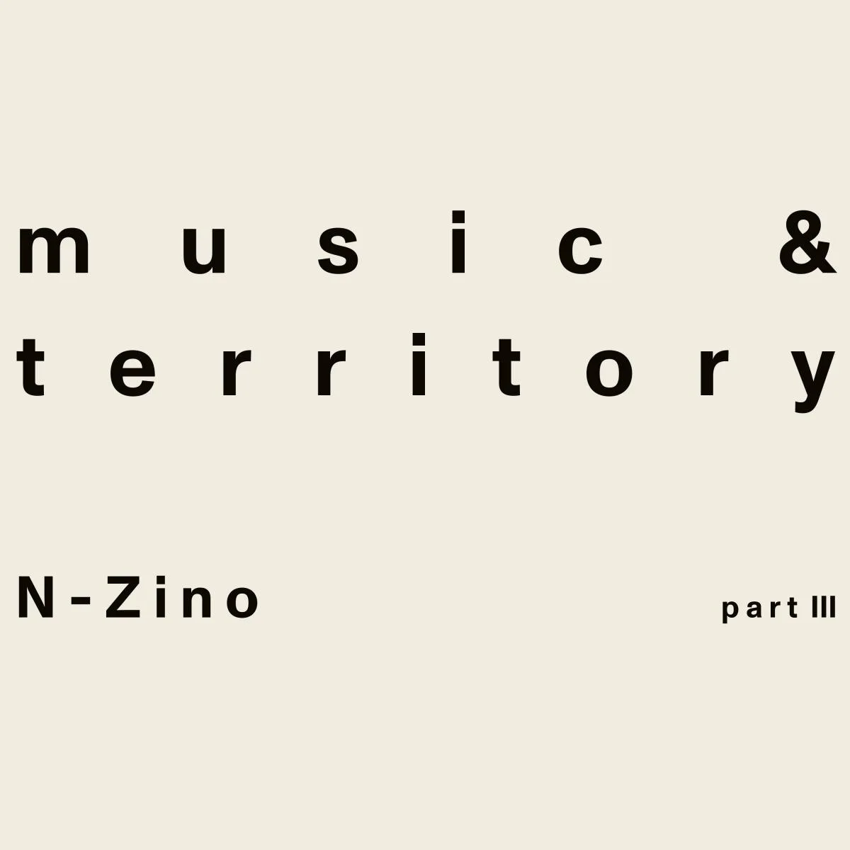Лицевая сторона обложки — N-Zino — Music & Territory
