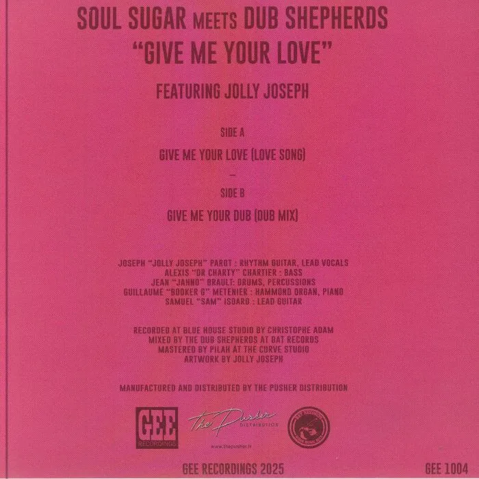Обратная сторона обложки — SOUL SUGAR meets DUB SHEPHERDS feat JOLLY JOSEPH — Give Me Your Love (Love Song)