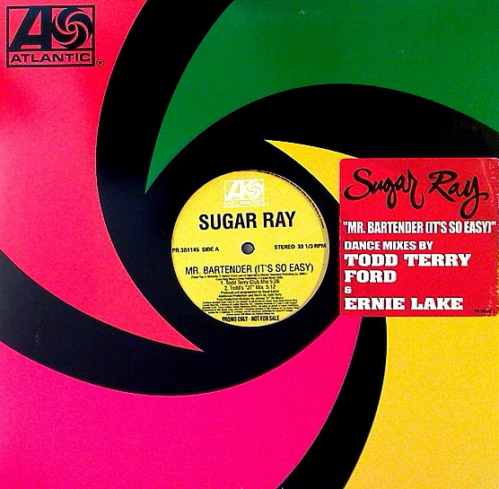Sugar Ray (2) — Mr. Bartender (It's So Easy)