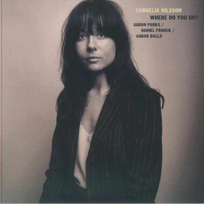 Cornelia NILSSON — Where Do You Go?