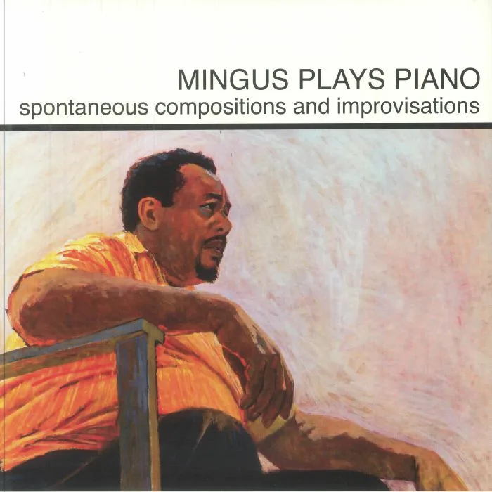 Charles MINGUS — Mingus Plays Piano (remastered)
