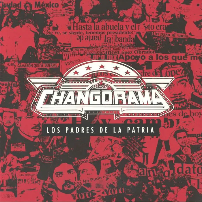 SONIDO CHANGORAMA — Los Padres De La Patria