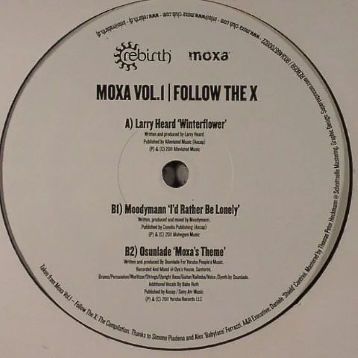 Back cover — Larry HEARD / MOODYMANN / OSUNLADE — Moxa Vol 1: Follow The X