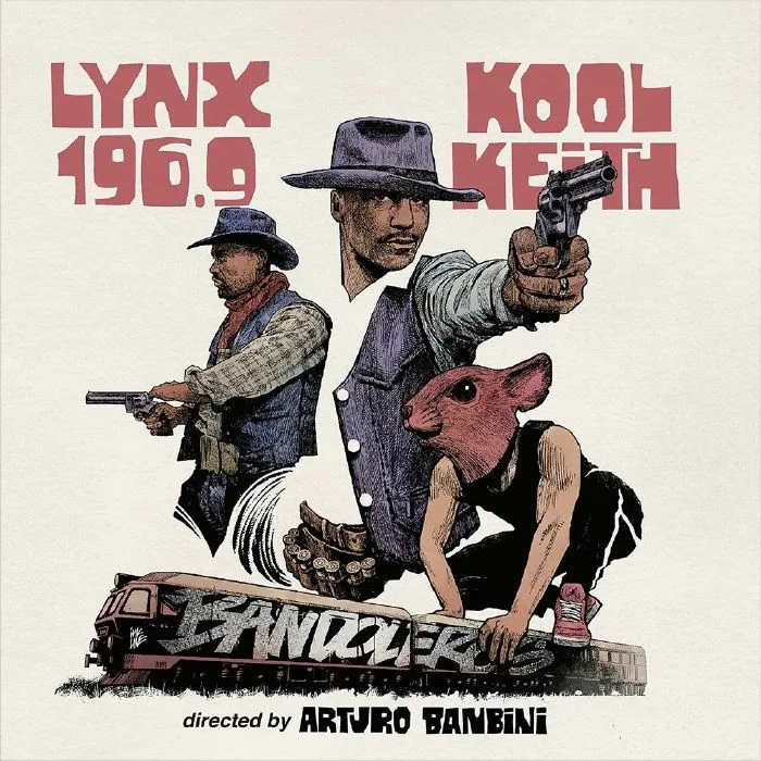 KOOL KEITH / LYNX 196 9 / ARTURO BANBINI — Bandoleros